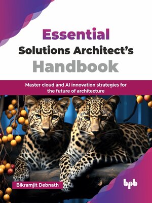 cover image of Essential Solutions Architect's Handbook